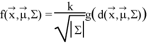 f(x,u,S) = k g(d(x,u,S)) / sqrt(det(S))